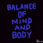 [Music] Balance of Mind and Body Version 2