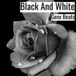 [Music] Black And White