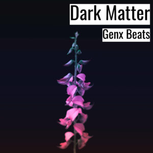 [Music] Dark Matter (MP3)