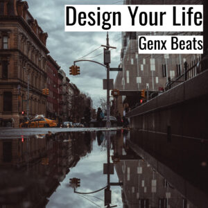 [Music] Design Your Life (MP3)