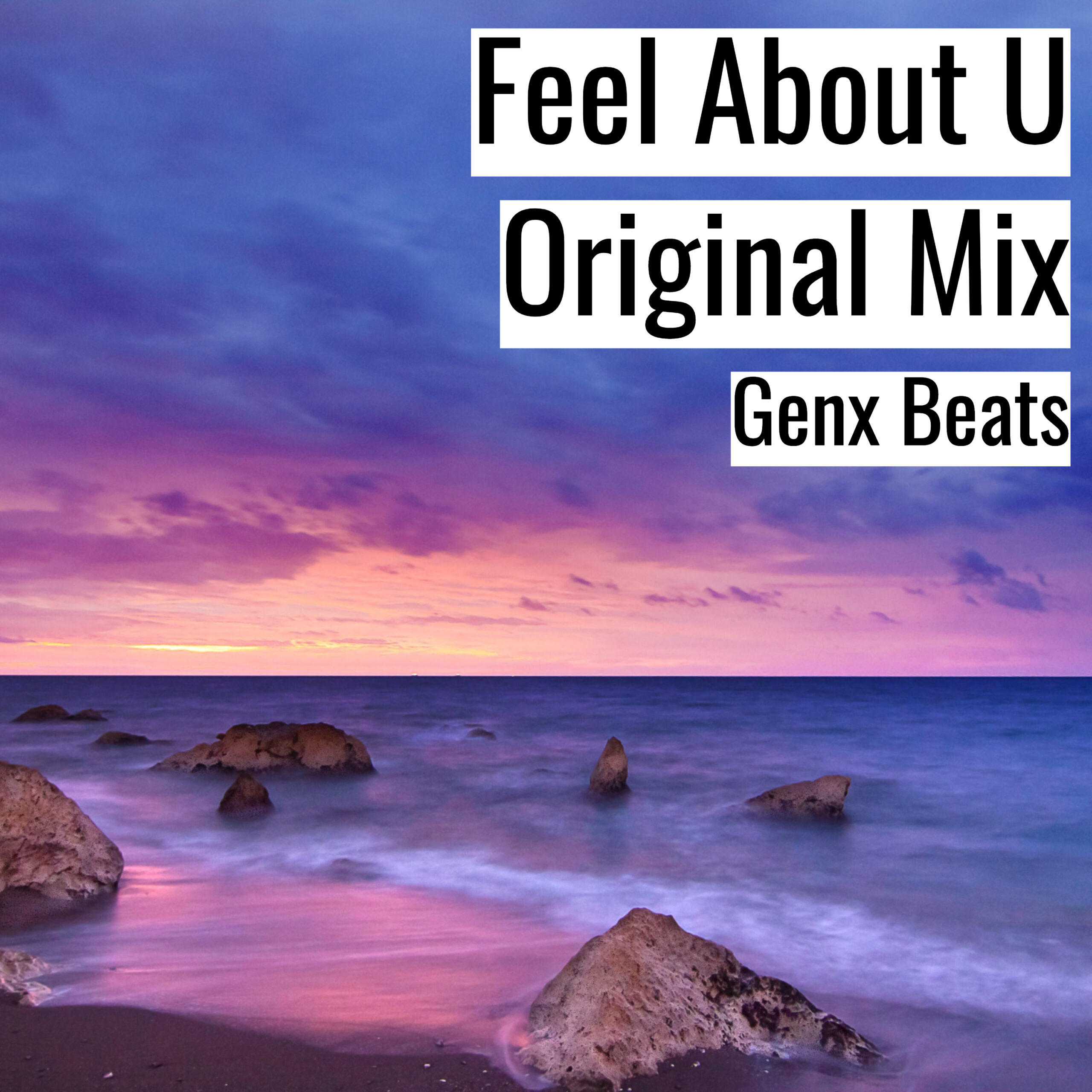 Feel About U Original Mix scaled