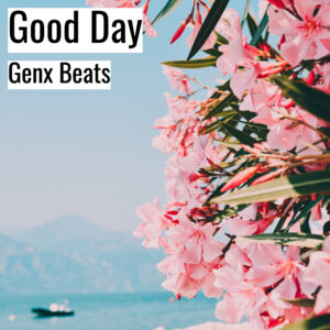 [Music] Good Day (MP3)