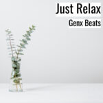 [Music] Just Relax