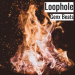 [Music] Loophole