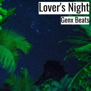[Music] Lover’s Night (MP3)
