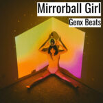 [Music] Mirrorball Girl