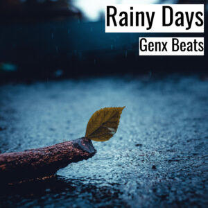 [Music] Rainy Days (MP3)