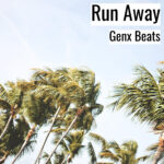 [Music] Run Away