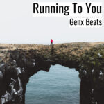 [Music] Running To You